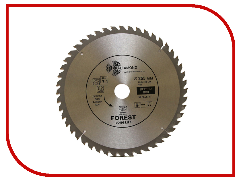 

Диск Trio Diamond FLL832 пильный для дерева 255x30mm 48 зубьев, FLL832